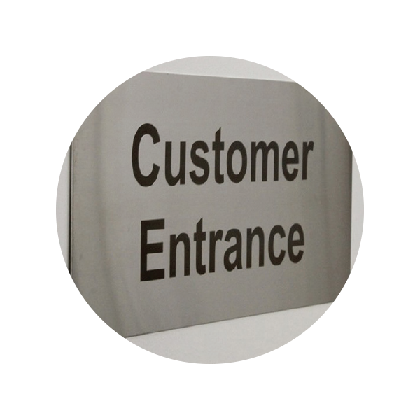 customer entrance engraved metal sign